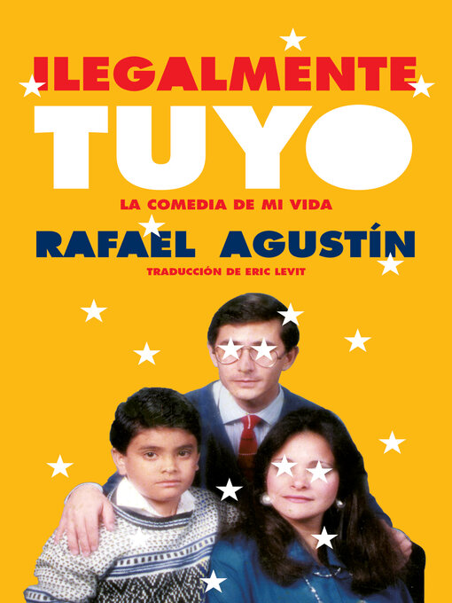 Title details for Illegally Yours \ Ilegalmente tuyo (Spanish edition) by Rafael Agustin - Available